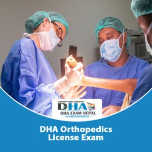 DHA Orthopedics License Exam DHA EXAM NEPAL