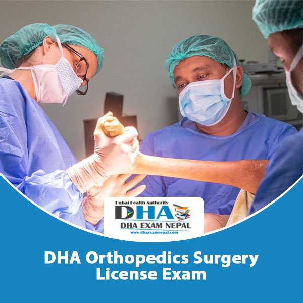 DHA Orthopedics Surgery License Exam