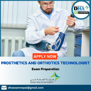 DHA Prosthetics and Orthotics Technologist Exam Preparation MCQs