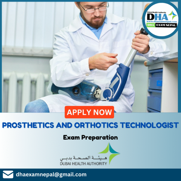 DHA Prosthetics and Orthotics Technologist Exam Preparation MCQs